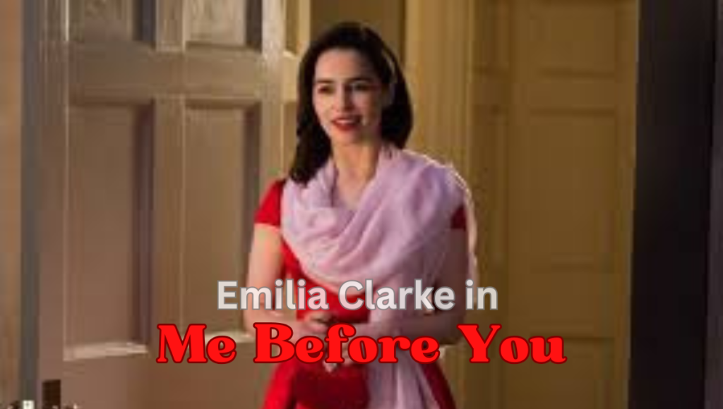 Emilia Clarke in Me Before You